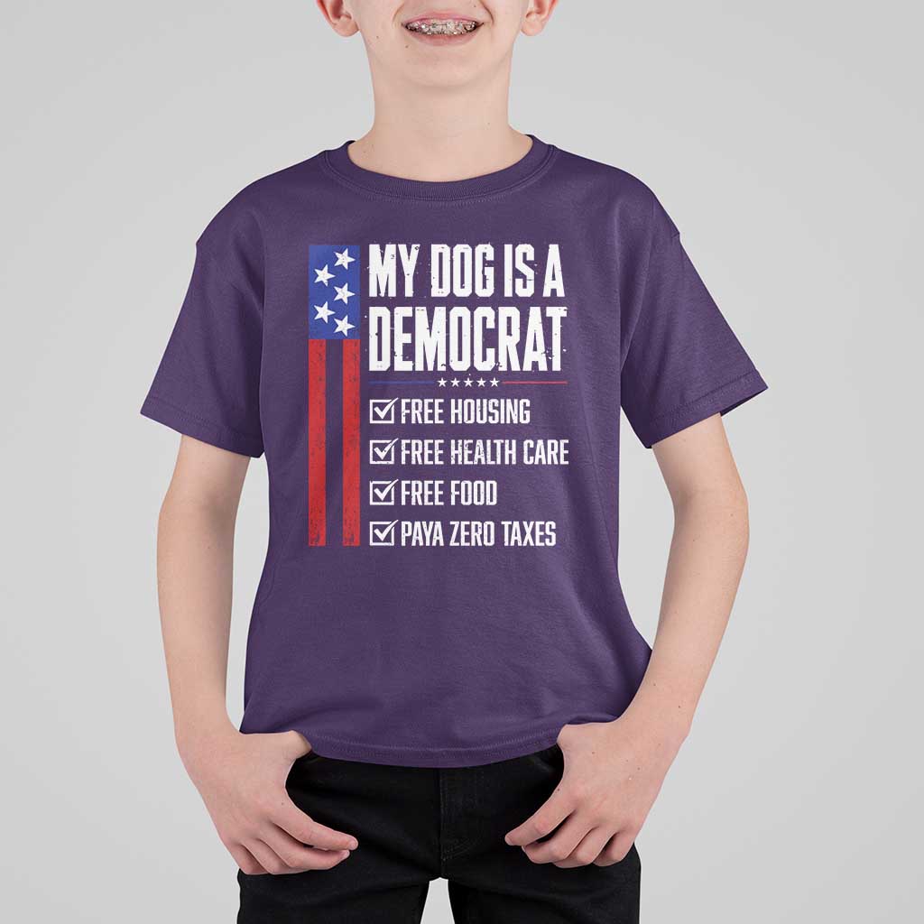 My Dog Is A Democrat Funny Political Satire T Shirt For Kid Patriotic Dog Lover Graphic Subtle FDT Humor