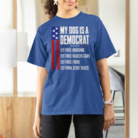My Dog Is A Democrat Funny Political Satire T Shirt For Women Patriotic Dog Lover Graphic Subtle FDT Humor