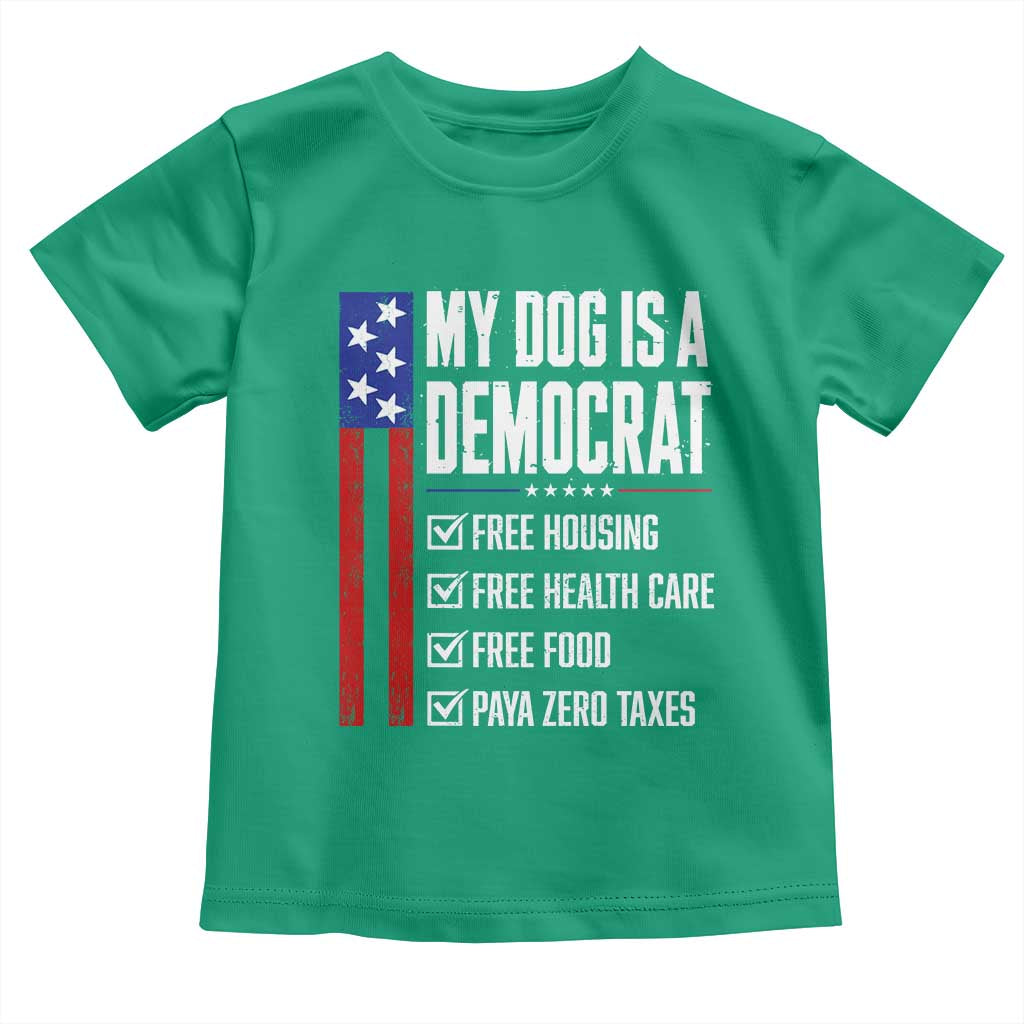 My Dog Is A Democrat Funny Political Satire Toddler T Shirt Patriotic Dog Lover Graphic Subtle FDT Humor