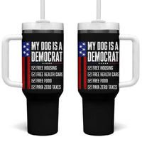 My Dog Is A Democrat Funny Political Satire Tumbler With Handle Patriotic Dog Lover Graphic Subtle FDT Humor