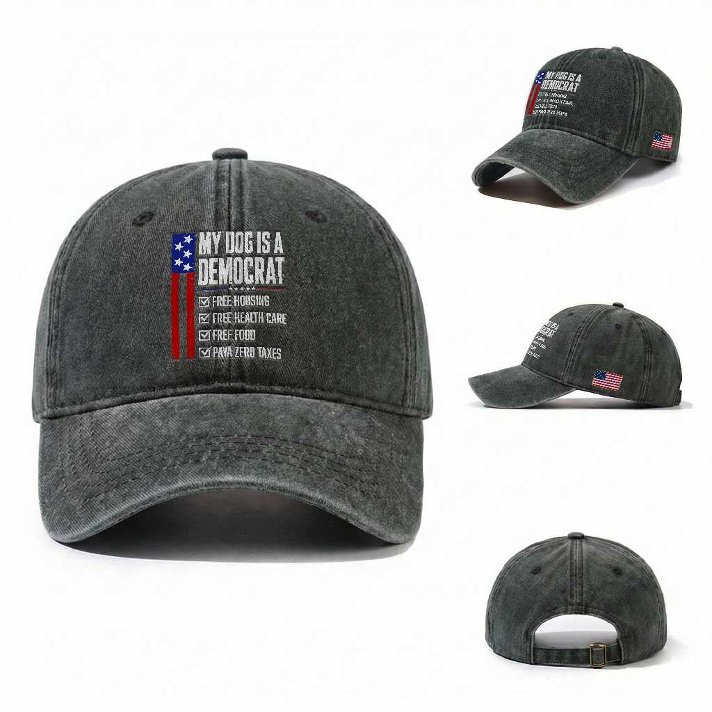 My Dog Is A Democrat Funny Political Satire Washed Cotton Baseball Cap Patriotic Dog Lover Graphic Subtle FDT Humor