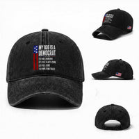 My Dog Is A Democrat Funny Political Satire Washed Cotton Baseball Cap Patriotic Dog Lover Graphic Subtle FDT Humor