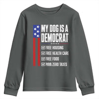 My Dog Is A Democrat Funny Political Satire Youth Sweatshirt Patriotic Dog Lover Graphic Subtle FDT Humor