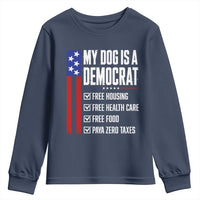My Dog Is A Democrat Funny Political Satire Youth Sweatshirt Patriotic Dog Lover Graphic Subtle FDT Humor