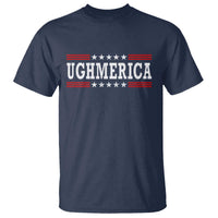 Ughmerica Anti 4th of July T Shirt