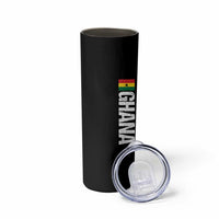 Distressed Ghana Flag Skinny Tumbler Vintage Ghanese Flag Africa Ghanaian Heritage
