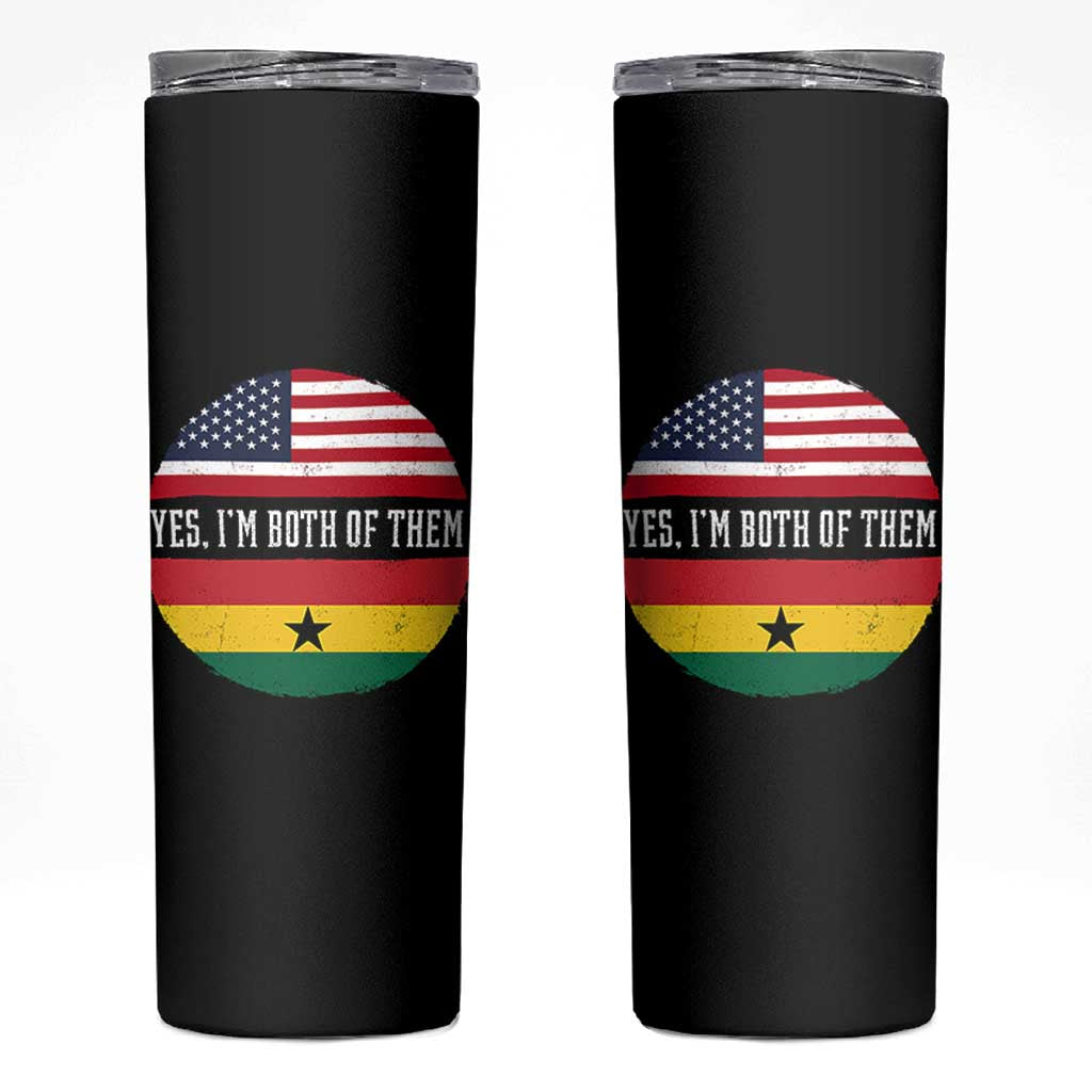 Half American Half Ghanaian Skinny Tumbler Pride Ghanese Roots USA Flag Ghana Heritage Yes Im Both Of Them