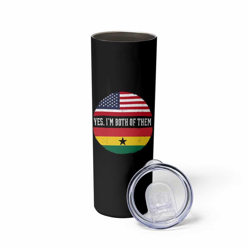Half American Half Ghanaian Skinny Tumbler Pride Ghanese Roots USA Flag Ghana Heritage Yes Im Both Of Them
