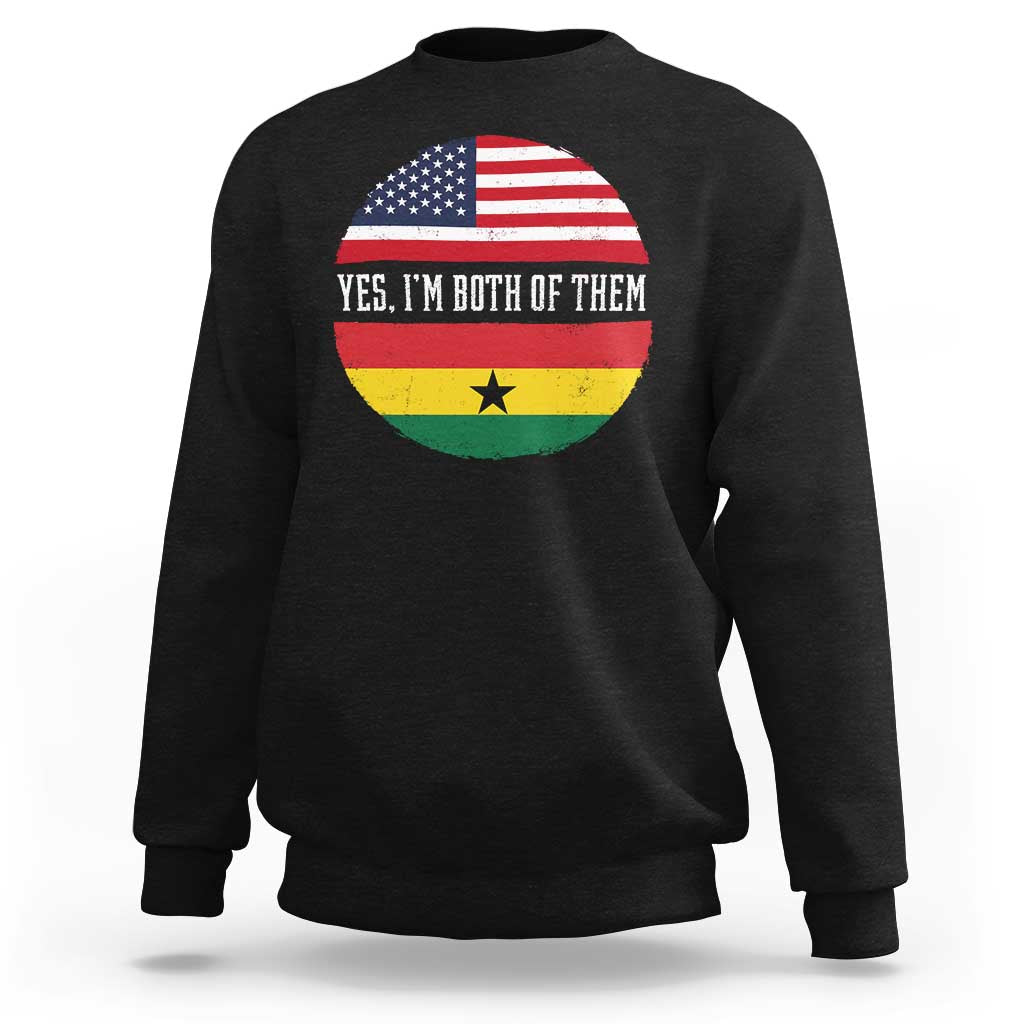 Half American Half Ghanaian Sweatshirt Pride Ghanese Roots USA Flag Ghana Heritage Yes Im Both Of Them