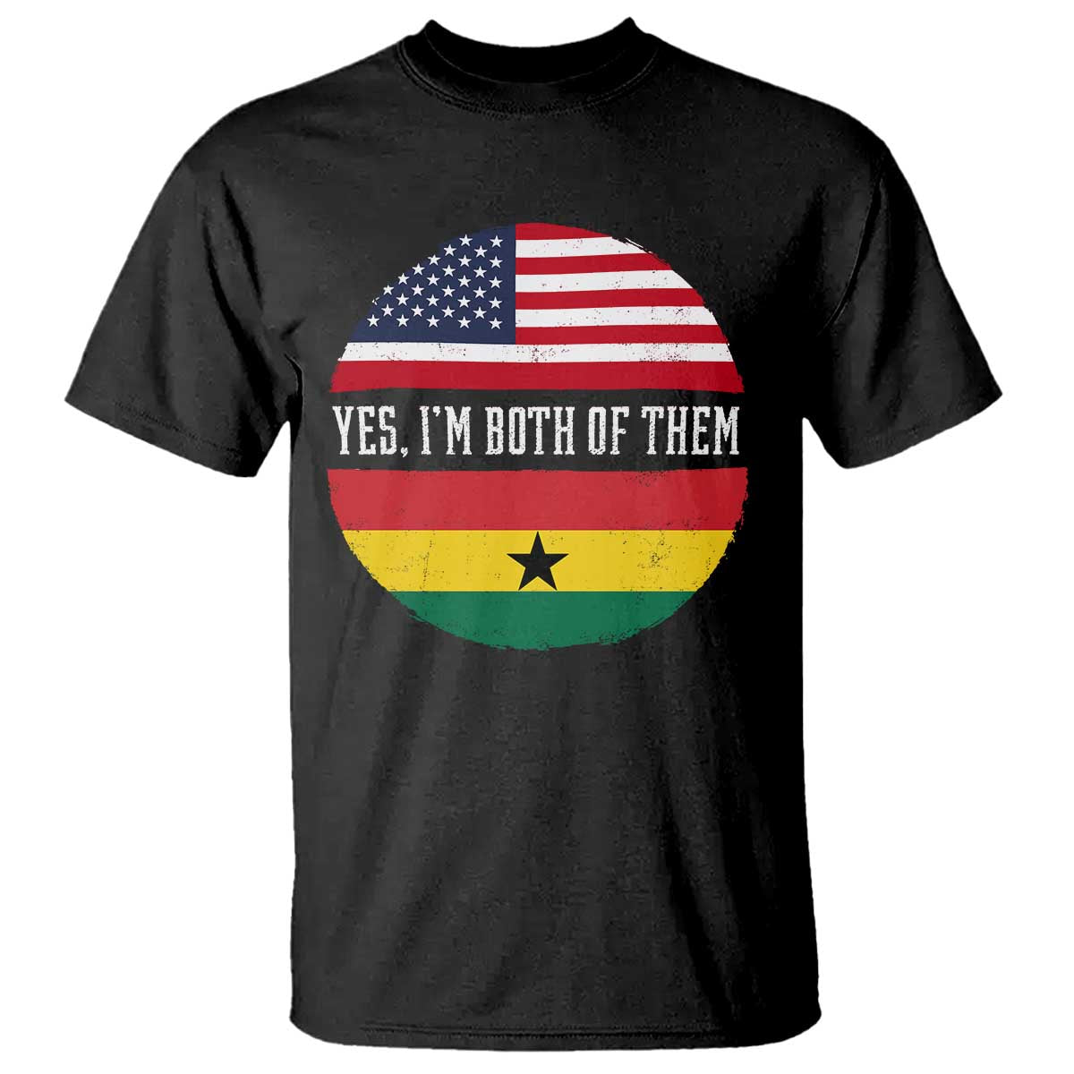 Half American Half Ghanaian T Shirt Pride Ghanese Roots USA Flag Ghana Heritage Yes Im Both Of Them