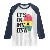 Its In My DNA Ghana Raglan Shirt Fingerprint Flag Proud Ghanaian Heritage Ghanese Roots