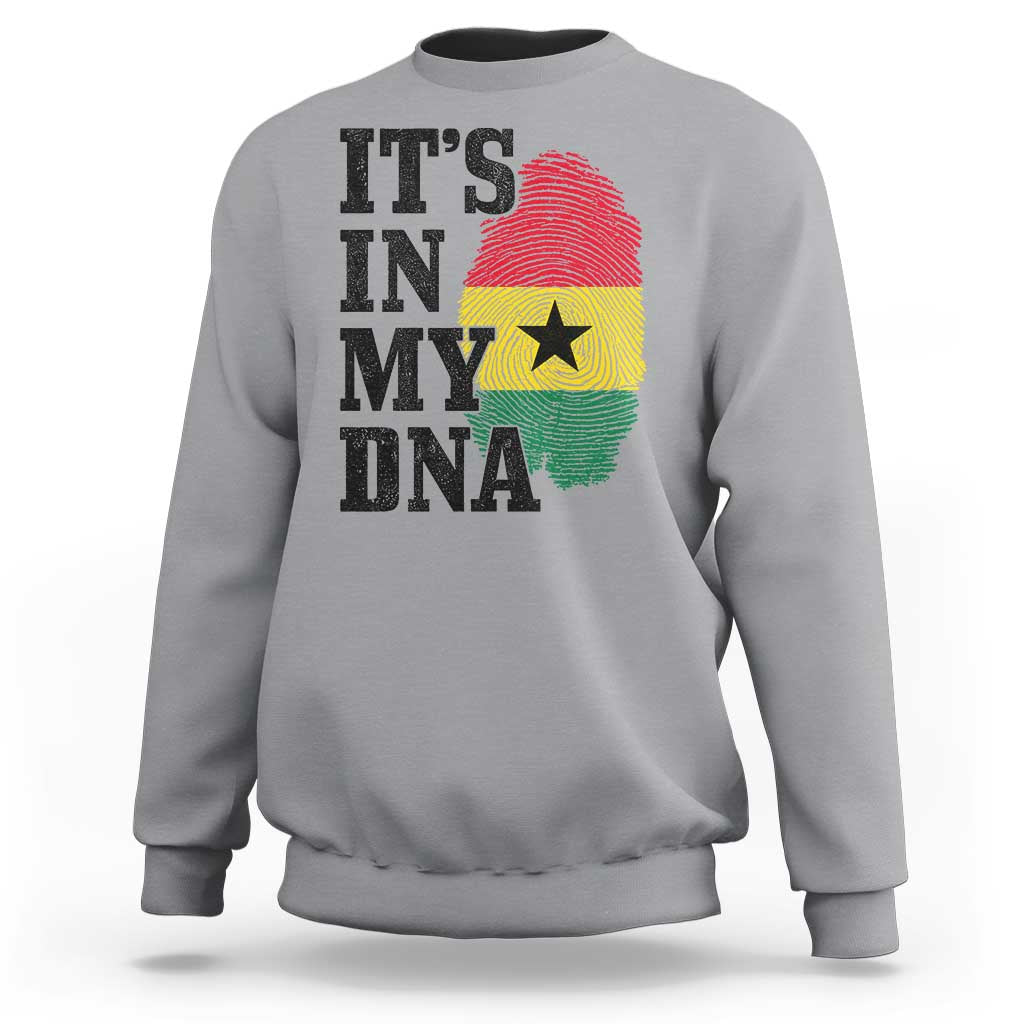 Its In My DNA Ghana Sweatshirt Fingerprint Flag Proud Ghanaian Heritage Ghanese Roots
