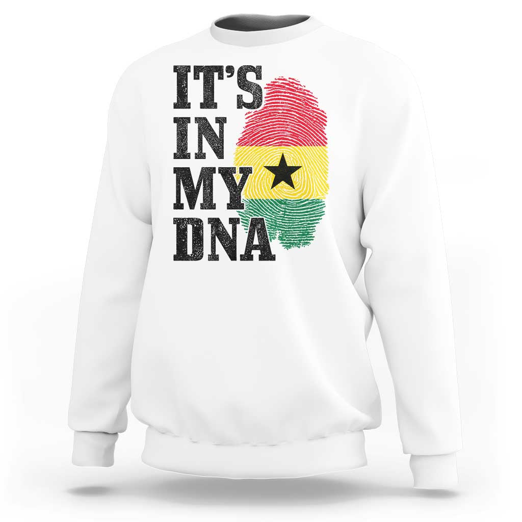Its In My DNA Ghana Sweatshirt Fingerprint Flag Proud Ghanaian Heritage Ghanese Roots