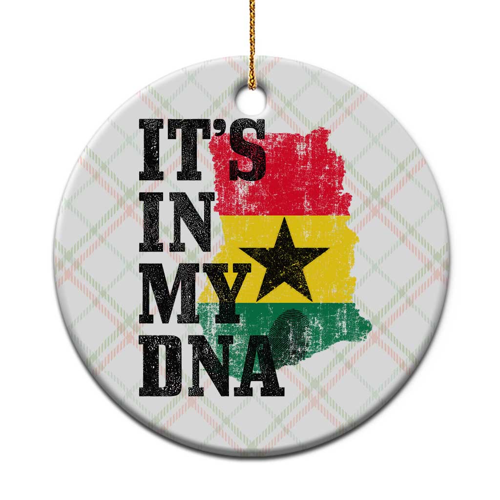 Its In My DNA Ghana Ceramic Ornament Proud Ghanaian Heritage Ghanese Roots Vintage Ghana Map Flag