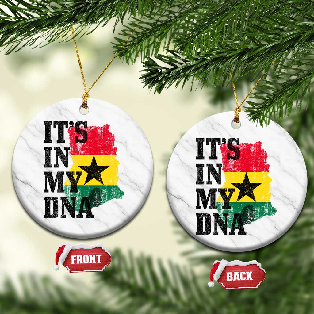 Its In My DNA Ghana Ceramic Ornament Proud Ghanaian Heritage Ghanese Roots Vintage Ghana Map Flag