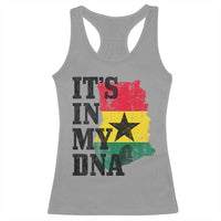 Its In My DNA Ghana Racerback Tank Top Proud Ghanaian Heritage Ghanese Roots Vintage Ghana Map Flag