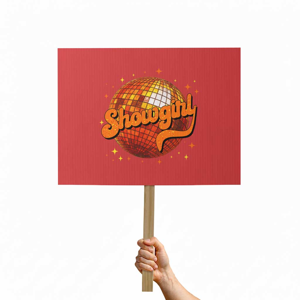 Showgirl Protest Sign Orange Show Girl Concert Country Music Fan Gift