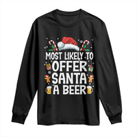 Family Matching Christmas Long Sleeve Shirt Most Likely To Christmas To Offer Santa A Beer - Wonder Print Shop