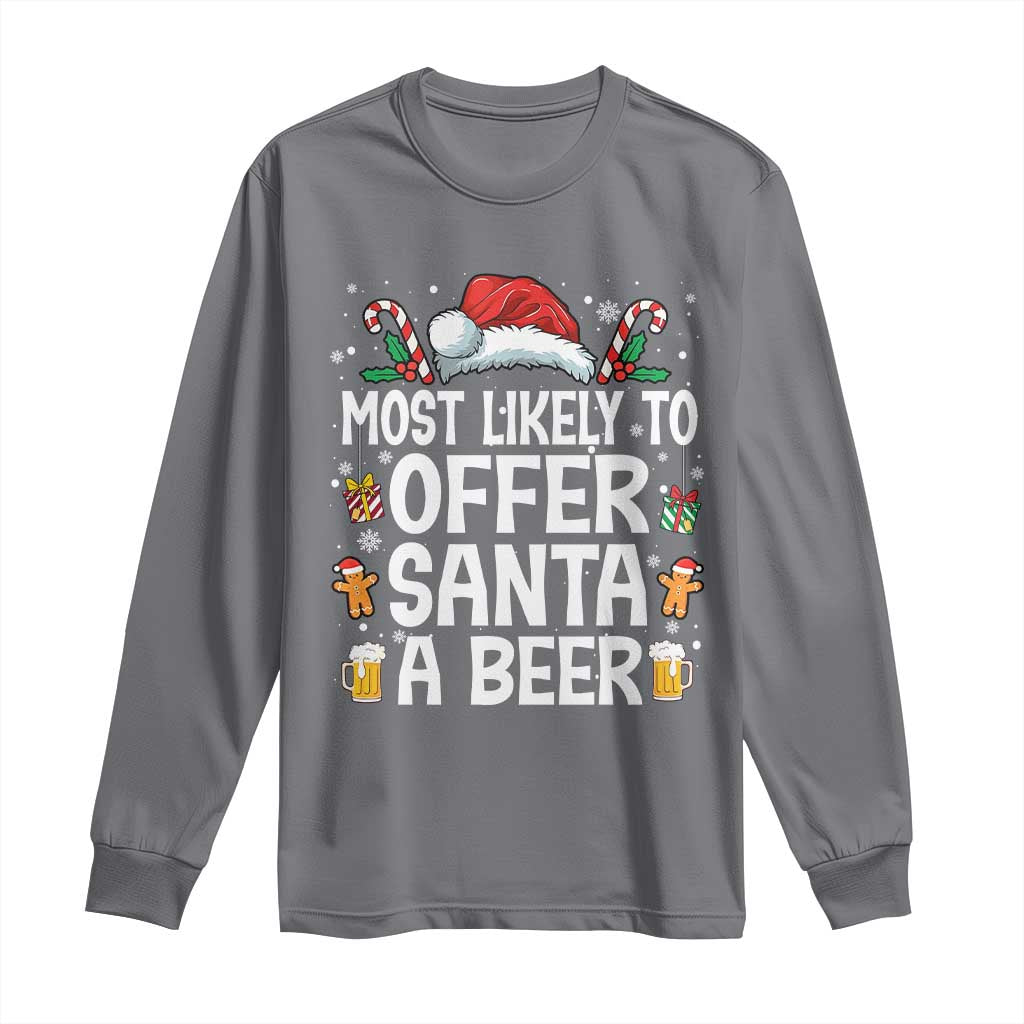Family Matching Christmas Long Sleeve Shirt Most Likely To Christmas To Offer Santa A Beer - Wonder Print Shop