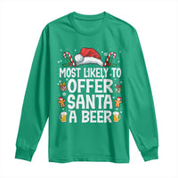 Family Matching Christmas Long Sleeve Shirt Most Likely To Christmas To Offer Santa A Beer - Wonder Print Shop