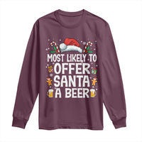 Family Matching Christmas Long Sleeve Shirt Most Likely To Christmas To Offer Santa A Beer - Wonder Print Shop