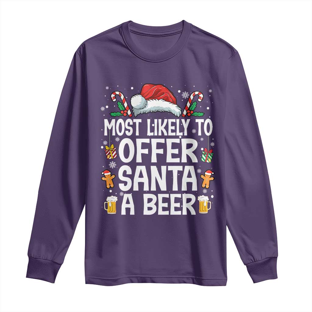 Family Matching Christmas Long Sleeve Shirt Most Likely To Christmas To Offer Santa A Beer - Wonder Print Shop