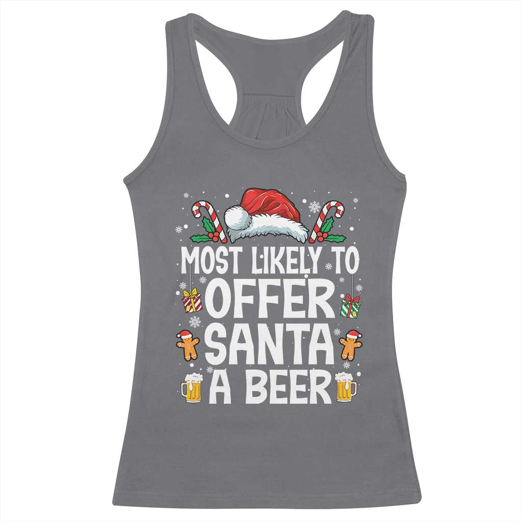 Family Matching Christmas Racerback Tank Top Most Likely To Christmas To Offer Santa A Beer - Wonder Print Shop