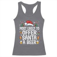 Family Matching Christmas Racerback Tank Top Most Likely To Christmas To Offer Santa A Beer - Wonder Print Shop