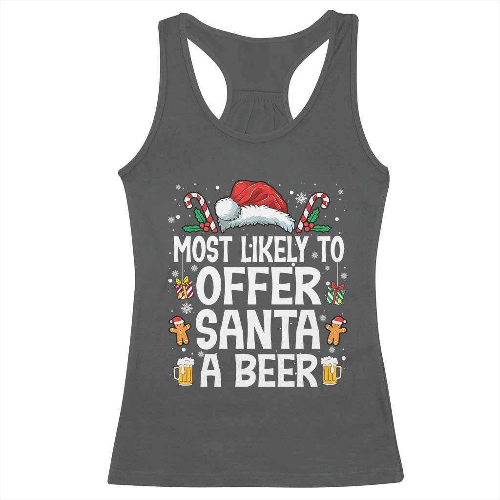 Family Matching Christmas Racerback Tank Top Most Likely To Christmas To Offer Santa A Beer - Wonder Print Shop