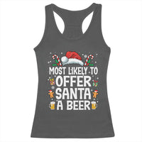 Family Matching Christmas Racerback Tank Top Most Likely To Christmas To Offer Santa A Beer - Wonder Print Shop
