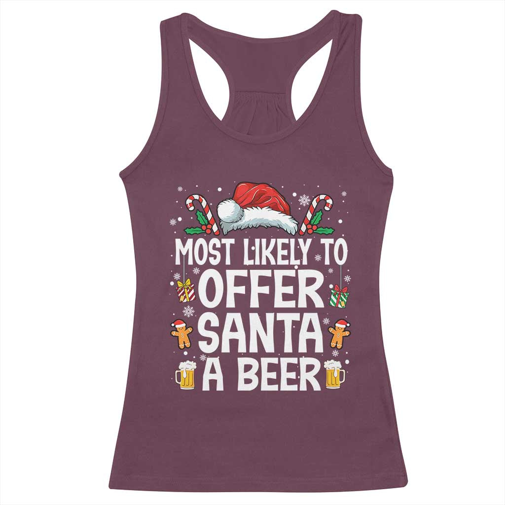 Family Matching Christmas Racerback Tank Top Most Likely To Christmas To Offer Santa A Beer - Wonder Print Shop