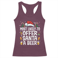 Family Matching Christmas Racerback Tank Top Most Likely To Christmas To Offer Santa A Beer - Wonder Print Shop