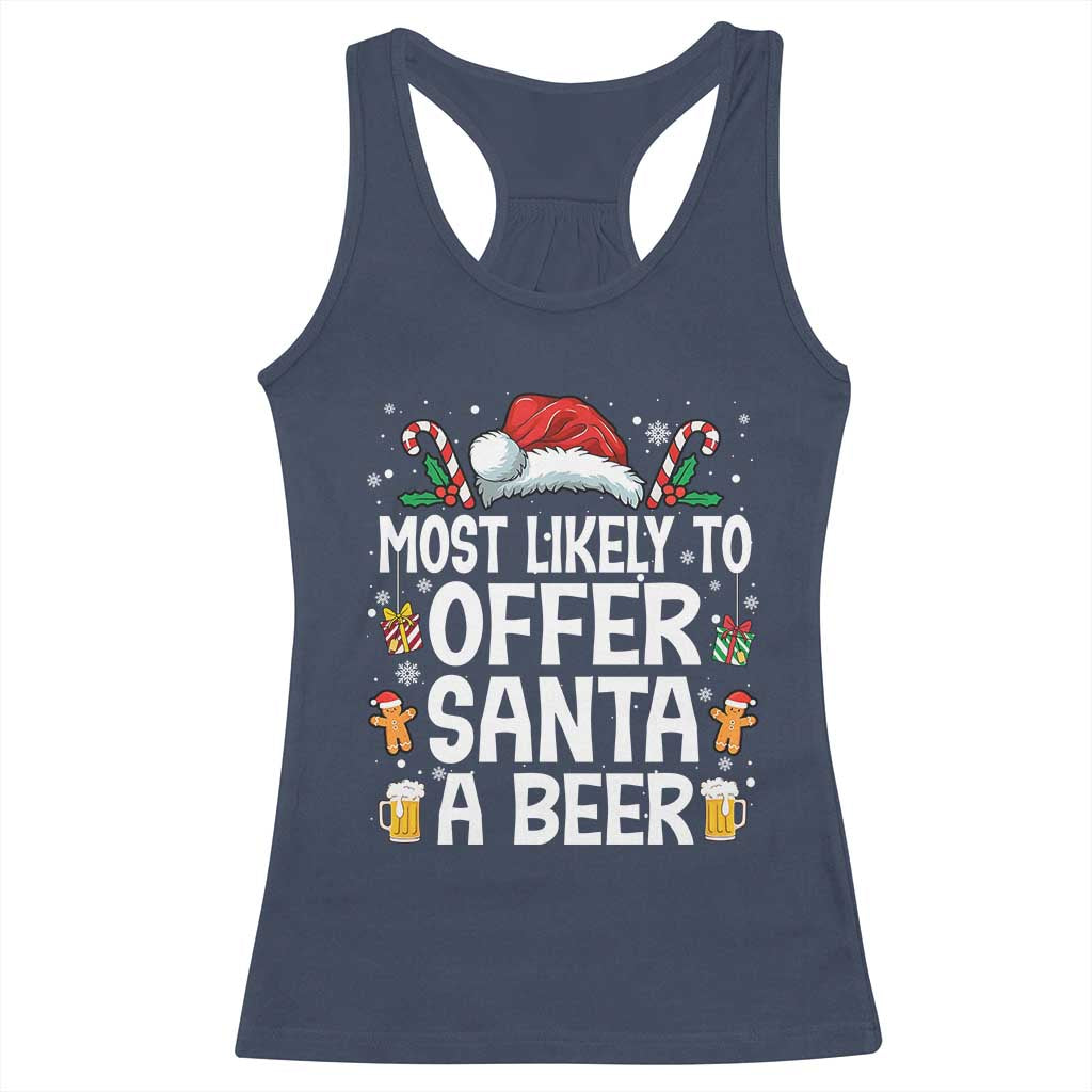 Family Matching Christmas Racerback Tank Top Most Likely To Christmas To Offer Santa A Beer - Wonder Print Shop