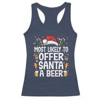 Family Matching Christmas Racerback Tank Top Most Likely To Christmas To Offer Santa A Beer - Wonder Print Shop