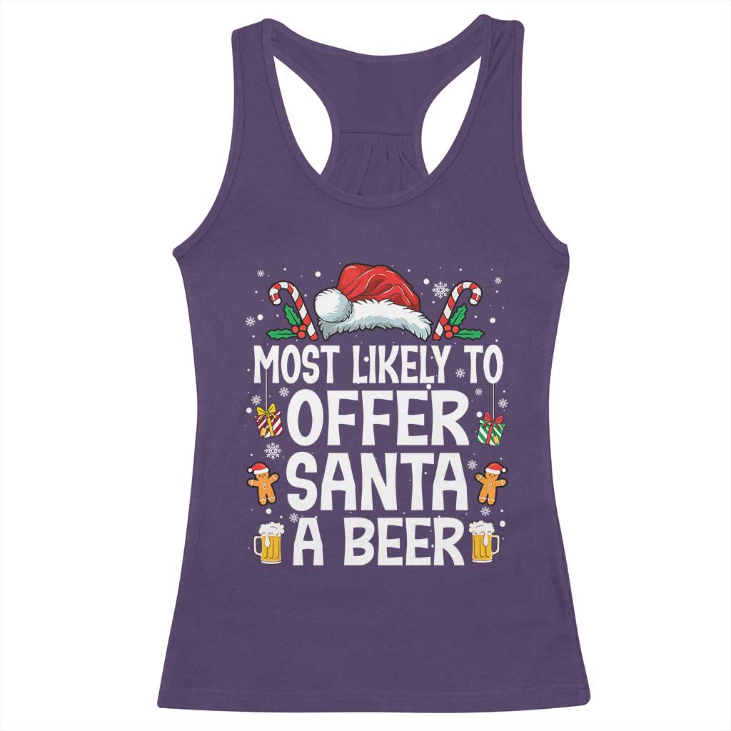 Family Matching Christmas Racerback Tank Top Most Likely To Christmas To Offer Santa A Beer - Wonder Print Shop