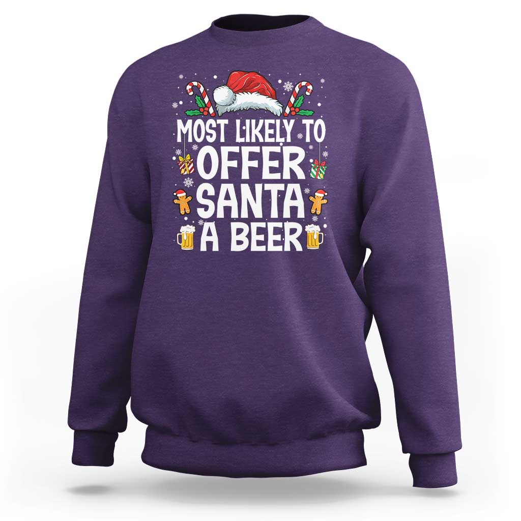 Family Matching Christmas Sweatshirt Most Likely To Christmas To Offer Santa A Beer - Wonder Print Shop