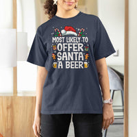Family Matching Christmas T Shirt For Women Most Likely To Christmas To Offer Santa A Beer - Wonder Print Shop