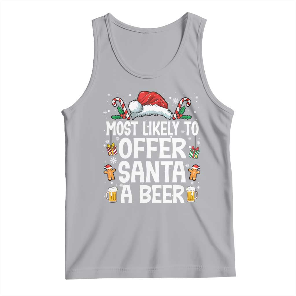Family Matching Christmas Tank Top Most Likely To Christmas To Offer Santa A Beer - Wonder Print Shop