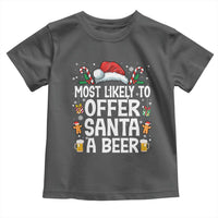 Family Matching Christmas Toddler T Shirt Most Likely To Christmas To Offer Santa A Beer - Wonder Print Shop