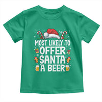Family Matching Christmas Toddler T Shirt Most Likely To Christmas To Offer Santa A Beer - Wonder Print Shop