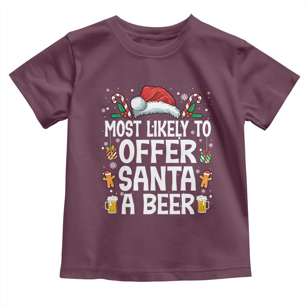 Family Matching Christmas Toddler T Shirt Most Likely To Christmas To Offer Santa A Beer - Wonder Print Shop