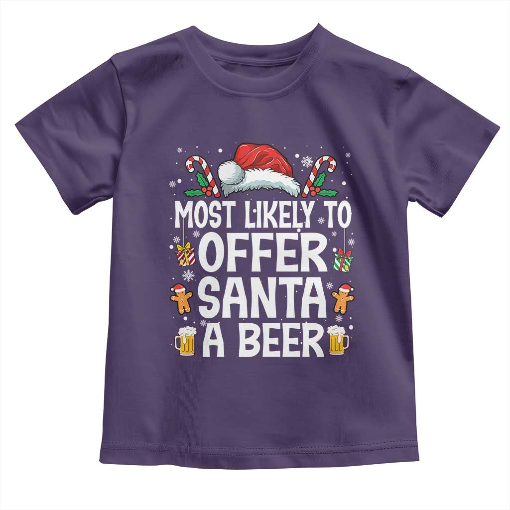 Family Matching Christmas Toddler T Shirt Most Likely To Christmas To Offer Santa A Beer - Wonder Print Shop