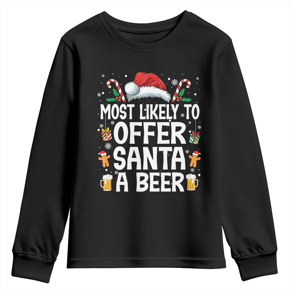 Family Matching Christmas Youth Sweatshirt Most Likely To Christmas To Offer Santa A Beer - Wonder Print Shop