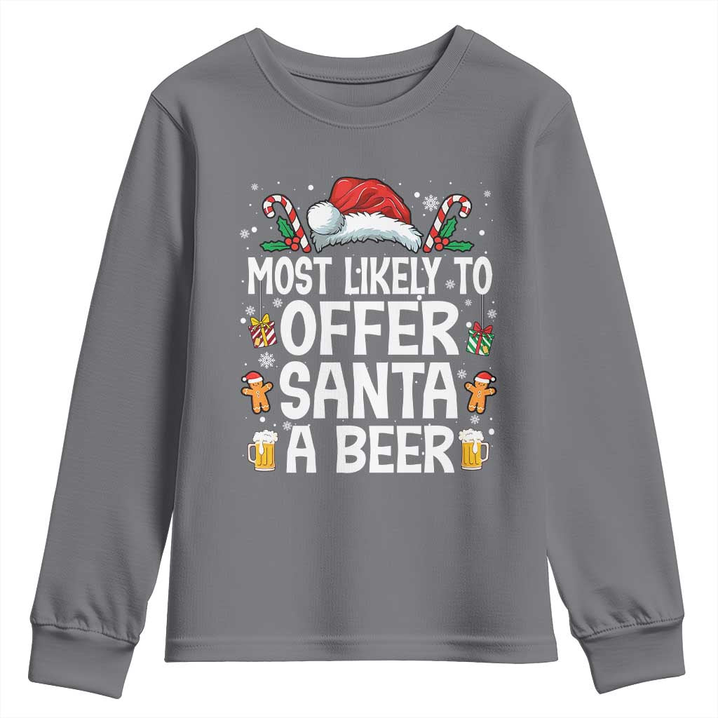 Family Matching Christmas Youth Sweatshirt Most Likely To Christmas To Offer Santa A Beer - Wonder Print Shop