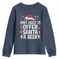 Family Matching Christmas Youth Sweatshirt Most Likely To Christmas To Offer Santa A Beer - Wonder Print Shop