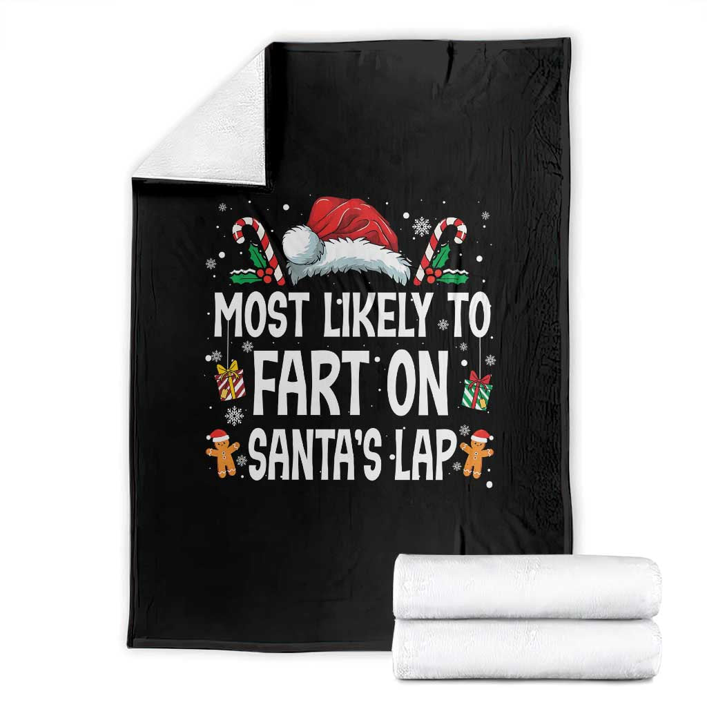 Family Matching Christmas Throw Blanket Most Likely To Fart On Santa's Lap - Wonder Print Shop