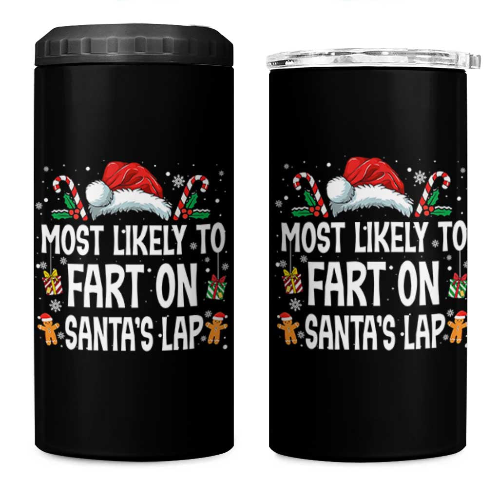 Family Matching Christmas 4 in 1 Can Cooler Tumbler Most Likely To Fart On Santa's Lap - undefined