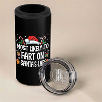 Family Matching Christmas 4 in 1 Can Cooler Tumbler Most Likely To Fart On Santa's Lap - undefined