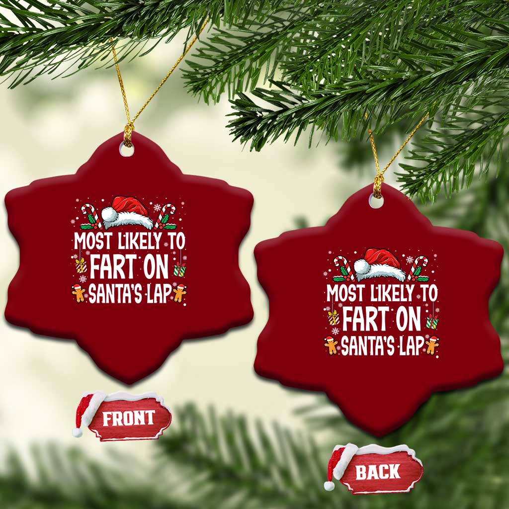 Family Matching Christmas Ceramic Ornament Most Likely To Fart On Santa's Lap - Wonder Print Shop