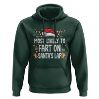 Family Matching Christmas Hoodie Most Likely To Fart On Santa's Lap - Wonder Print Shop